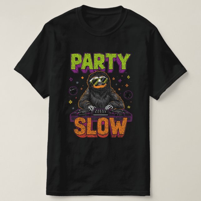 Party Slow – Funny Sloth DJ T-Shirt (Design Front)