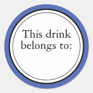 Party This Drink Belongs To Classic Round Sticker