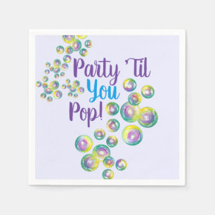 Party Til You Pop Blowing Bubbles Iridescent Napkin