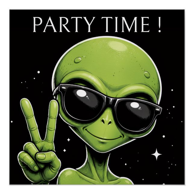Party time alien poster (Front)