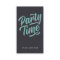 Party Time Ticket