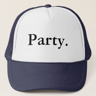 Party. Trucker Hat