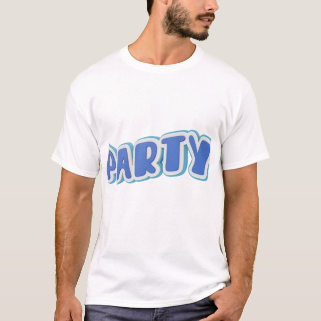 Party Vibes 3D typography design. T-Shirt (Front)