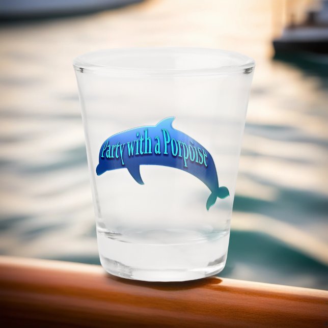 Party With A Porpoise Shot Glass (Creator Uploaded)