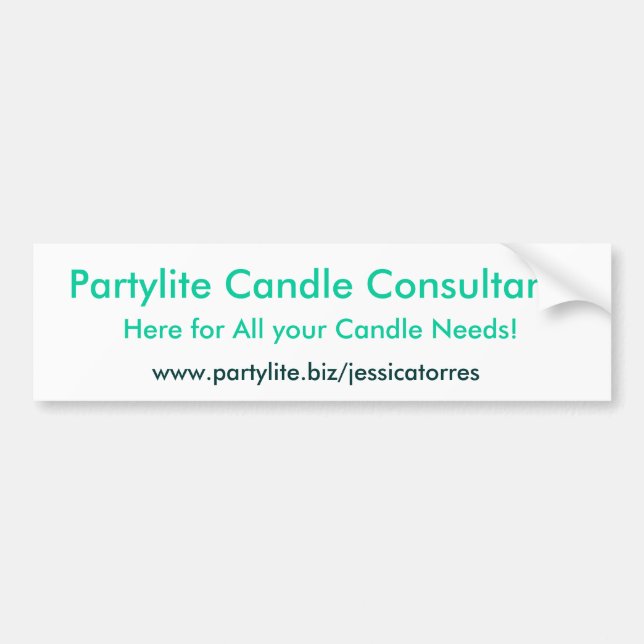 Partylite Candle Consultant, Here for All your ... Bumper Sticker (Front)
