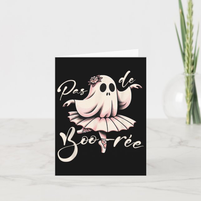 Pas De Boo-rée Ballet Dancer Ghost Dance Teacher H Card (Front)