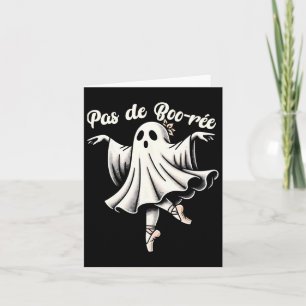 Pas De Boo-rée Ballet Dancer Ghost Dance Teacher H Card