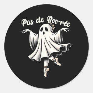 Pas De Boo-rée Ballet Dancer Ghost Dance Teacher H Classic Round Sticker