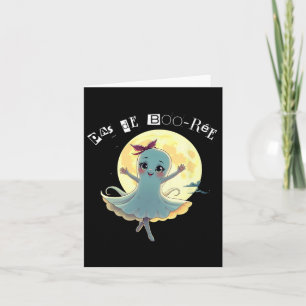 Pas De Boo-rée Funny Ballet Ghost Halloween Dance  Card