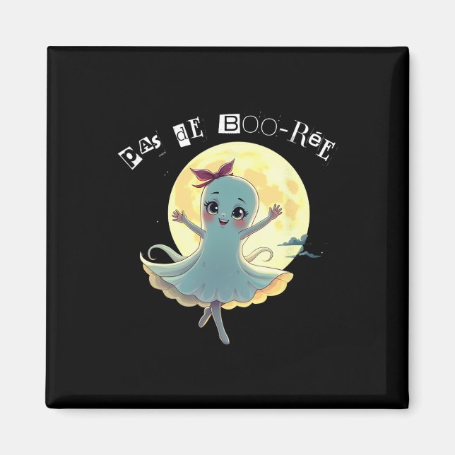 Pas De Boo-rée Funny Ballet Ghost Halloween Dance  Magnet (Front)