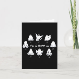 Pas De Boo-rée Funny Ballet Ghosts Dance Halloween Card