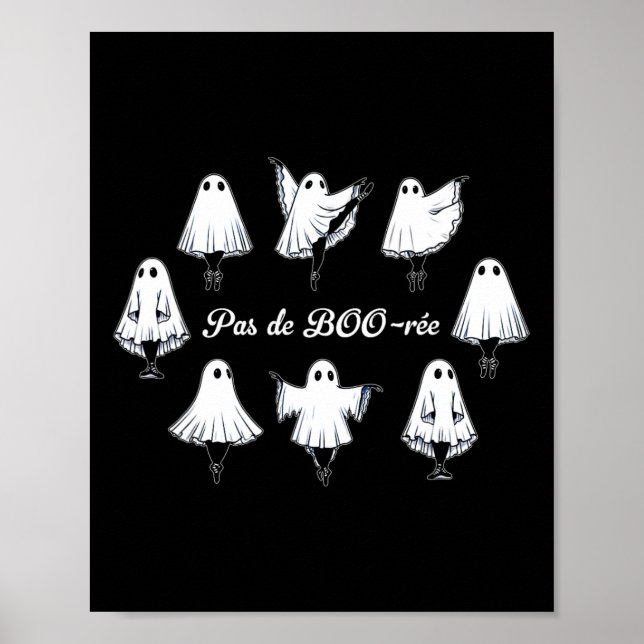 Pas De Boo-rée Funny Ballet Ghosts Dance Halloween Poster (Front)