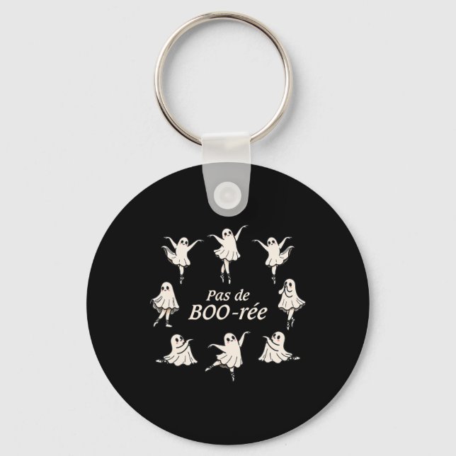 Pas De Boo-rée Funny Ballet Spooky Ghosts Dance Ha Key Ring (Front)