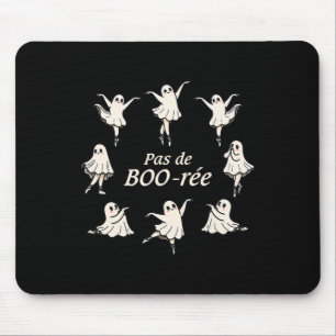Pas De Boo-rée Funny Ballet Spooky Ghosts Dance Ha Mouse Mat