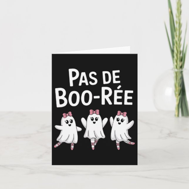 Pas De Boo Ree Funny Dancing Ballet Spooky Hallowe Card (Front)