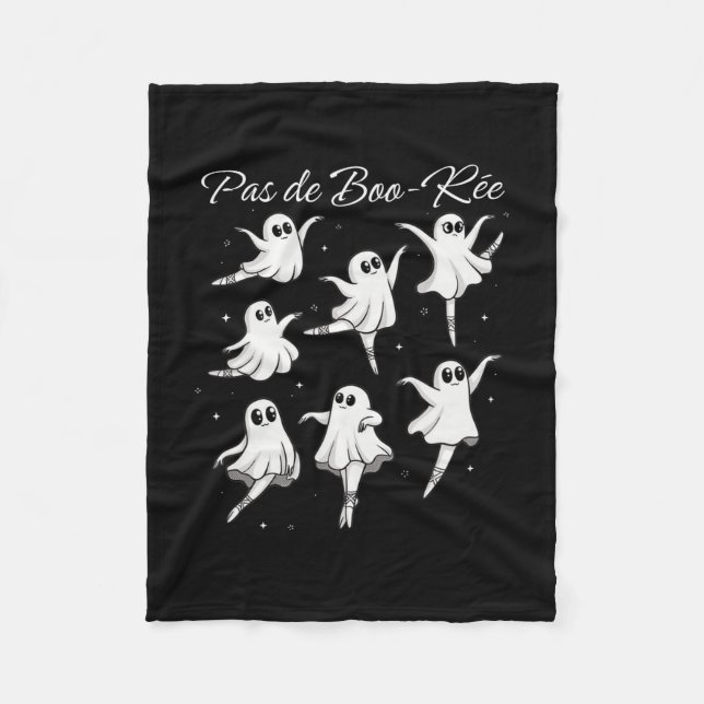 Pas De Boo-rée Funny Ghost Ballet Dance Halloween  Fleece Blanket (Front)