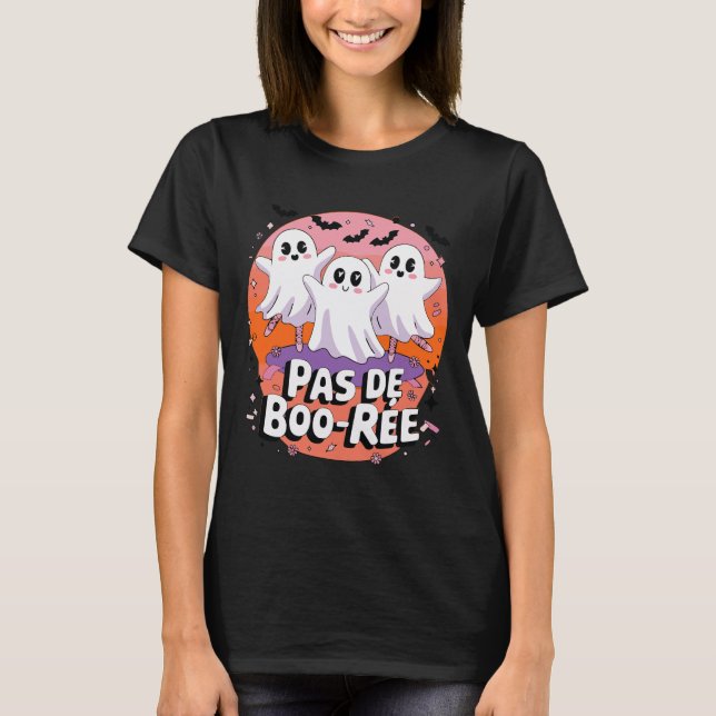 Pas De Boo-rée Ghost Ballet Dance Teacher Funny Ha T-Shirt (Front)