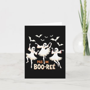 Pas De Boo-rée Ghost Ballet Dancer Halloween Dance Card