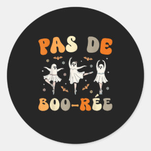 Pas De Boo-rée Ghost Ballet Dancer Halloween Dance Classic Round Sticker
