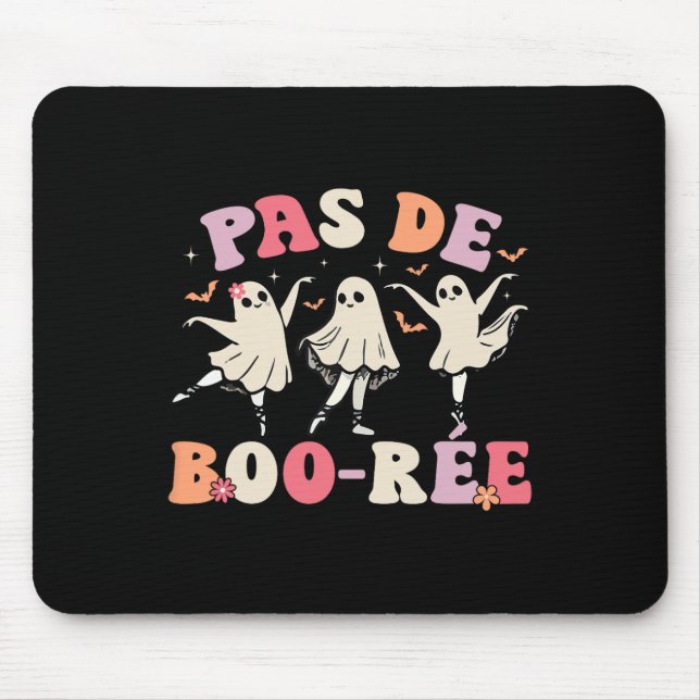 Pas De Boo-rée Ghost Ballet Dancer Halloween Dance Mouse Mat (Front)