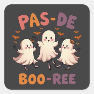 Pas de boo-ree Spooky Halloween Ballet Dance Ghost Square Sticker
