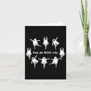 Pas Do Bo-ree Funny Ghost Ballet Halloween Dance D Card