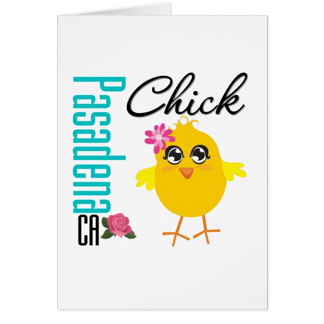 Pasadena CA Chick 1 (Front)