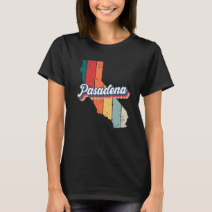 Pasadena City Retro Vintage Hometown California T-Shirt
