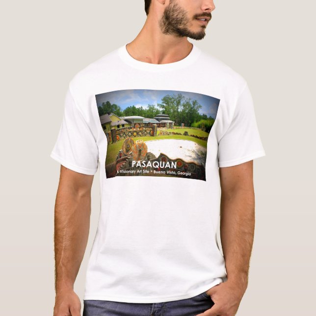 PASAQUAN - A Visonary Art Site - Buena Vista, GA T-Shirt (Front)