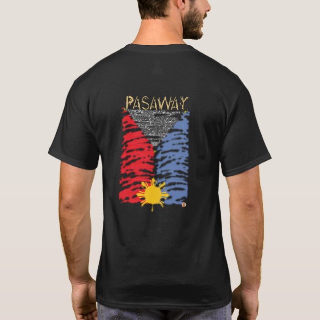 Pasaway, Pinoy, Funny Filipino, Philippines T-Shirt (Back)