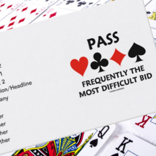 Pass Frequently The Most Difficult Bid (Bridge) Business Card
