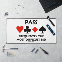 Pass Frequently The Most Difficult Bid Bridge