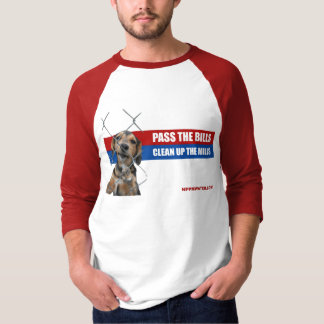 Pass The Bills/Clean Up The Mills 3/4 Sleeve T-Shirt