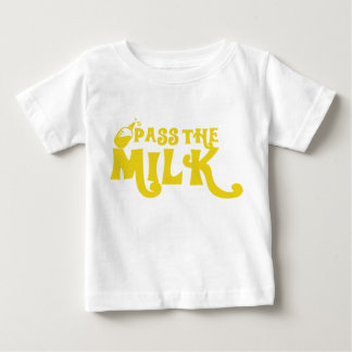 Pass the Milk Fun Baby Apparel T-Shirt