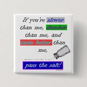 Pass the Salt 15 Cm Square Badge