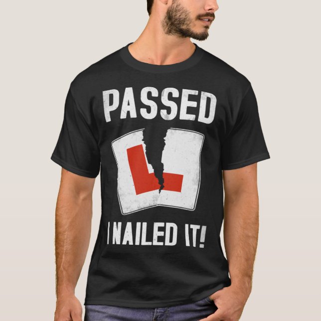 Passed Driving Test Ideas For Men & Just Passed Dr T-Shirt (Front)