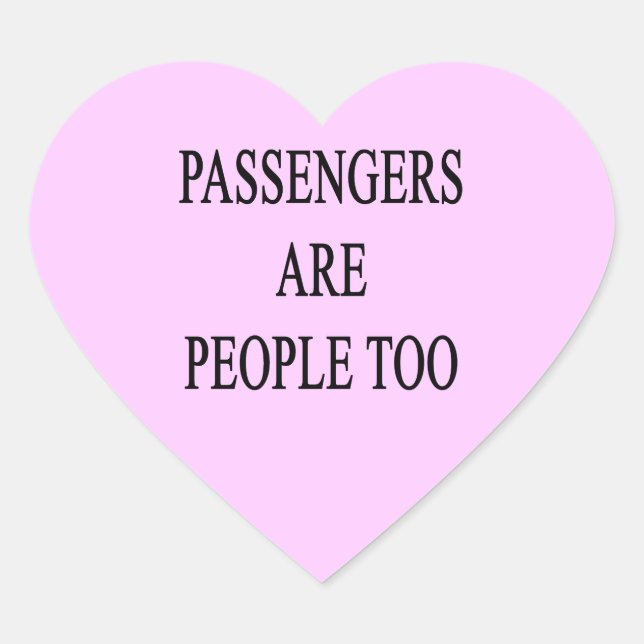 Passengers are People Too Sarcastic Travel Sticker (Front)