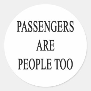 Passengers are People Too Sarcastic Travel Sticker