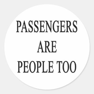 Passengers are People Too Travel Slogan Sticker