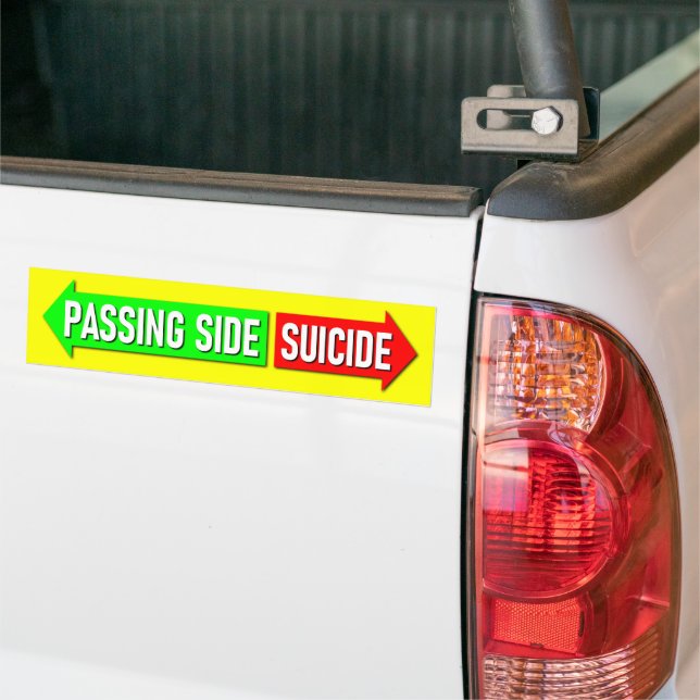Passing Side Suicide Overtaking Right-hand Traffic Bumper Sticker (On Truck)