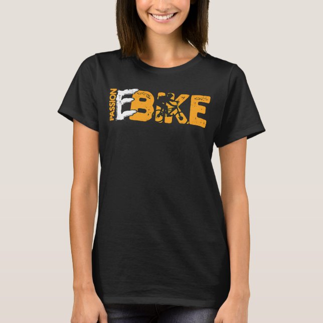 Passion Ebike  bicycle ride T-Shirt (Front)