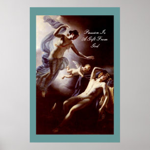 PASSION IS A GIFT FROM GOD POSTER