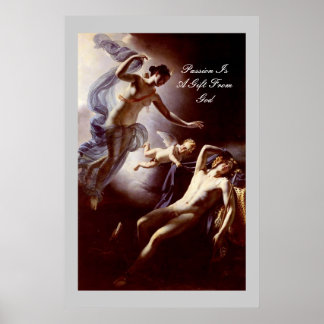 PASSION IS A GIFT FROM GOD POSTER