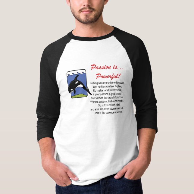Passion is... T-Shirt (Front)