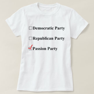 Passion Party? Yes, please! T-Shirt