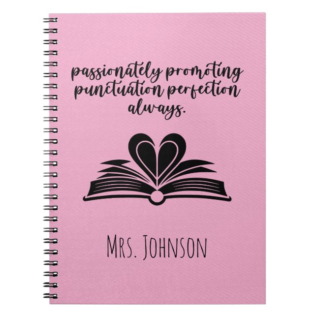 Passionately Promoting Punctuation Perfection Notebook (Front)