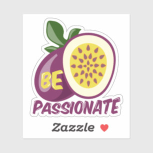 Passionfruit motivational creative quote
