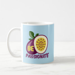 Passionfruit motivational creative quote coffee mug