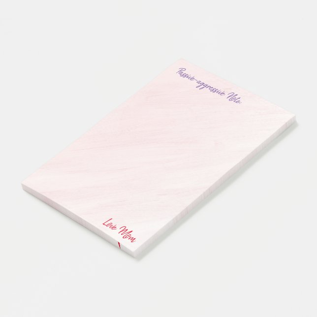 Passive-Aggressive 4 by 6 post it notes love Mom (Angled)