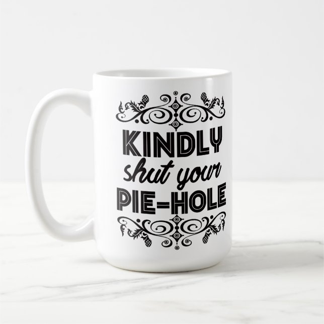 Passive Aggressive Coffee Lover Quiet Please Mug (Left)